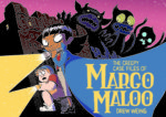 The Creepy Case Files of Margo Maloo